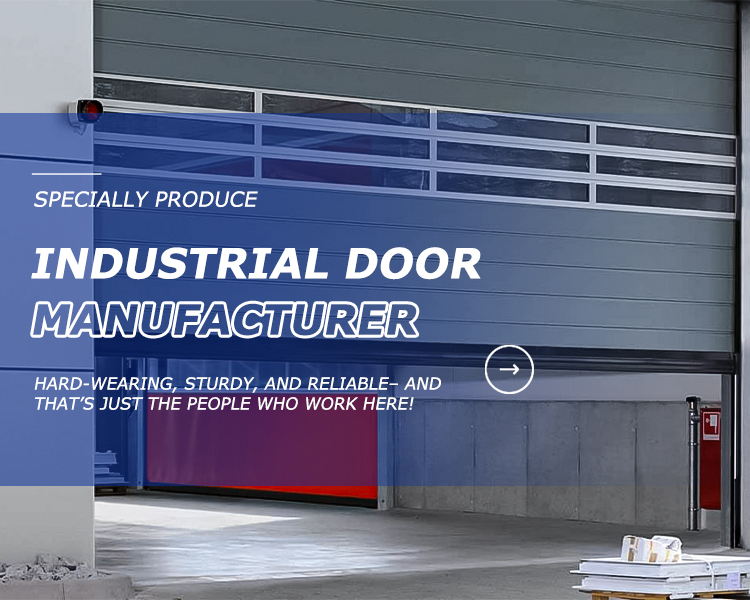 Industrial Door, Garage Door, Fast Shutter Door Manufacturer & Supplier